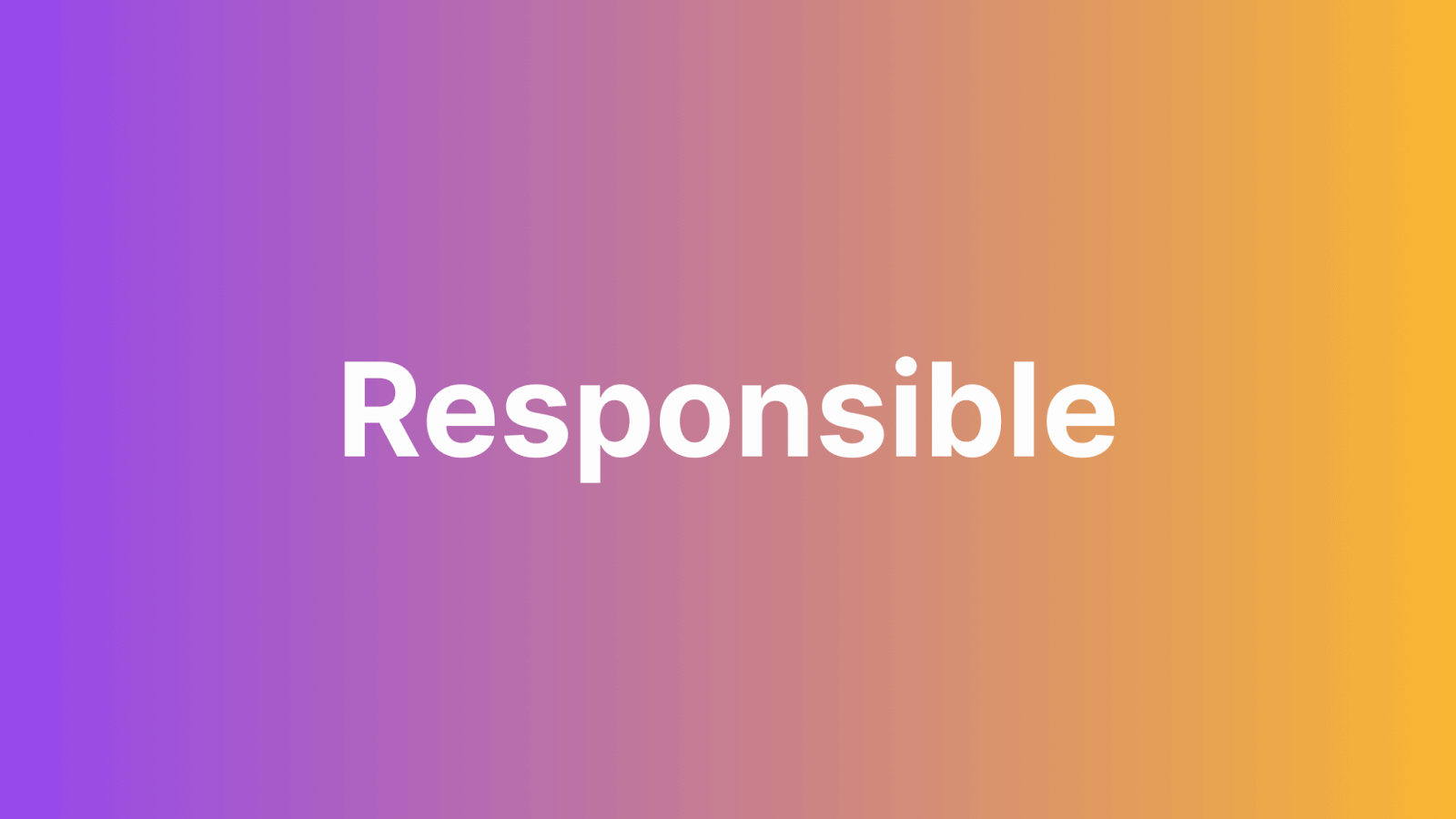 Responsible