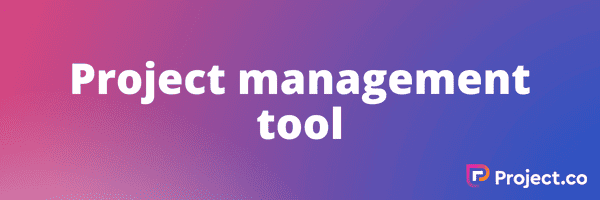 Project management tool